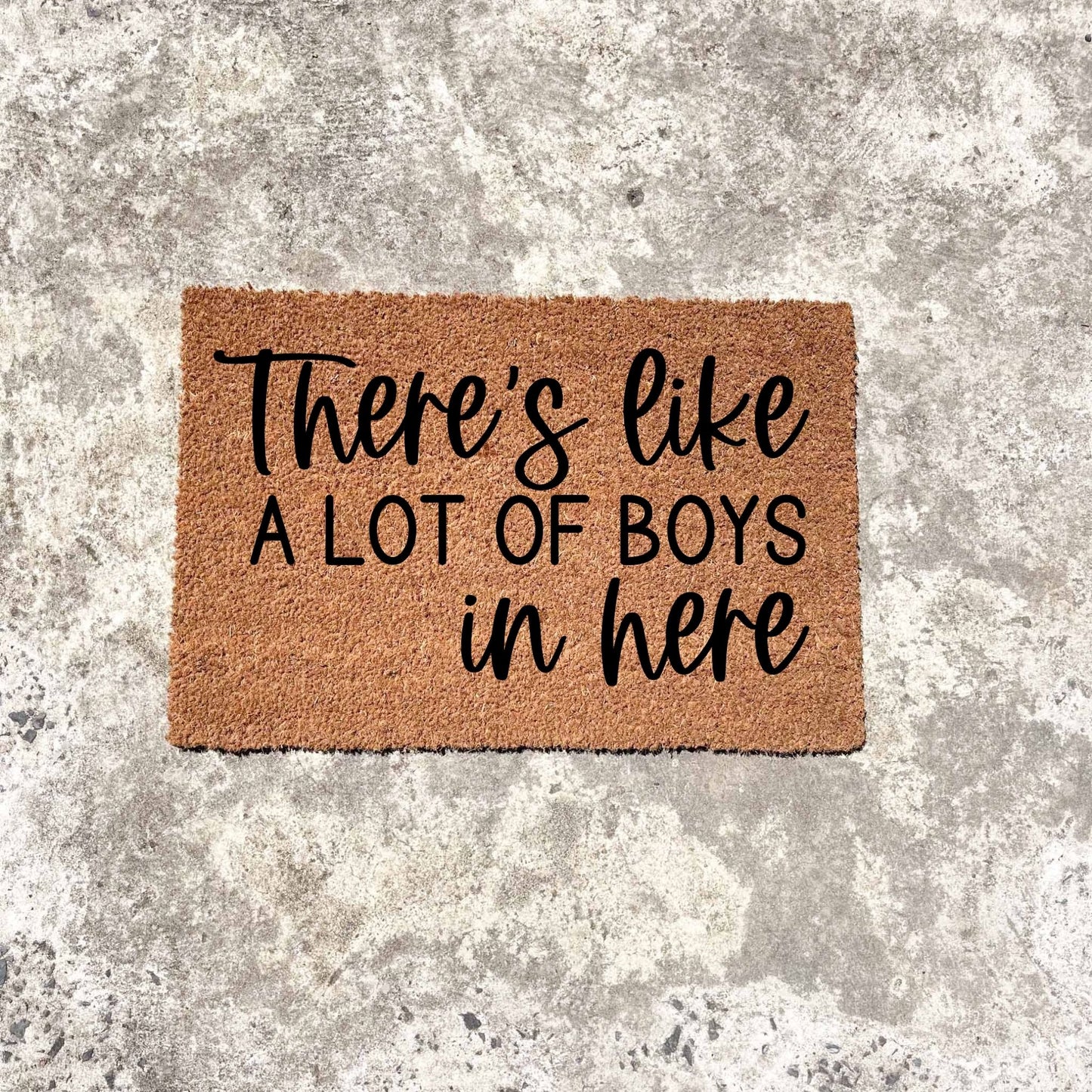 Lots of boys in here doormat, funny doormat, custom doormat, personalised doormat