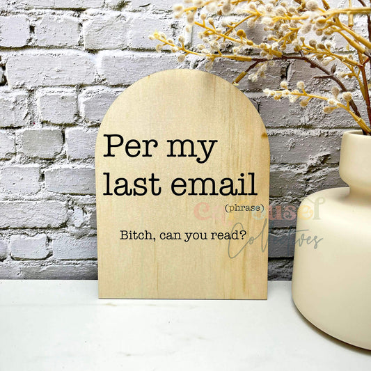 Per my last email Definition prints, funny definitions, great gift ideas, S76