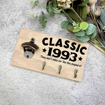 Classic 30th Birthday beer sign, 1993 beer sign gift, 1994 birthday, 30th celebration, bottle opener sign