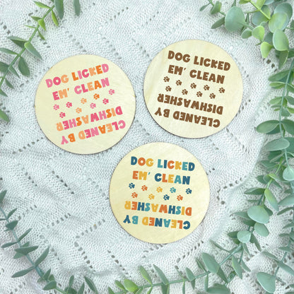 Dog licked it, dishwasher magnet, clean and dirty magnet, kitchen utensil