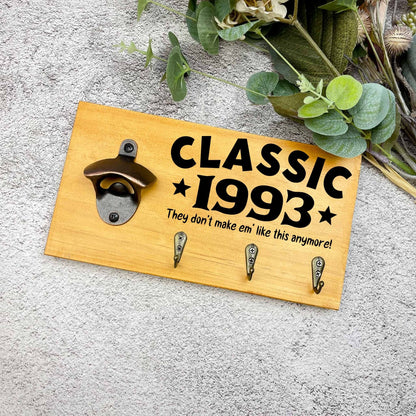 Classic 30th Birthday beer sign, 1993 beer sign gift, 1994 birthday, 30th celebration, bottle opener sign