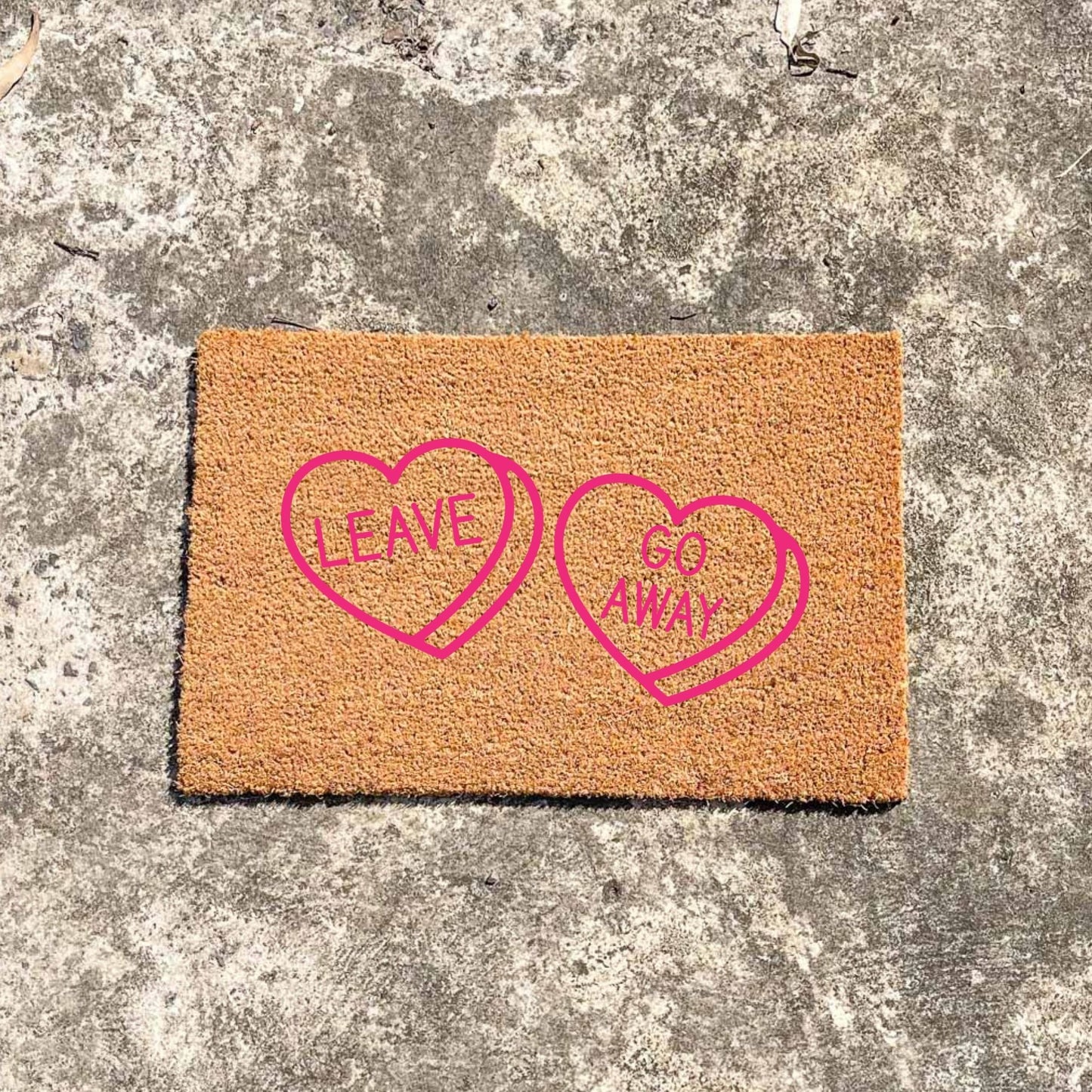 Pink Leave heart, go away heart doormat, cutesy doormat, custom doormat, personalised doormat