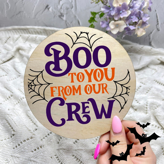 Boo to you from our crew sign, Halloween Decor, Spooky Vibes, hocus pocus sign, trick or treat decor, haunted house h41