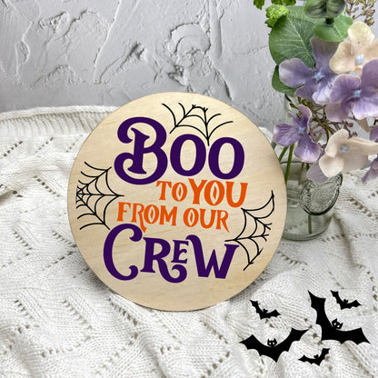 Boo to you from our crew sign, Halloween Decor, Spooky Vibes, hocus pocus sign, trick or treat decor, haunted house h41