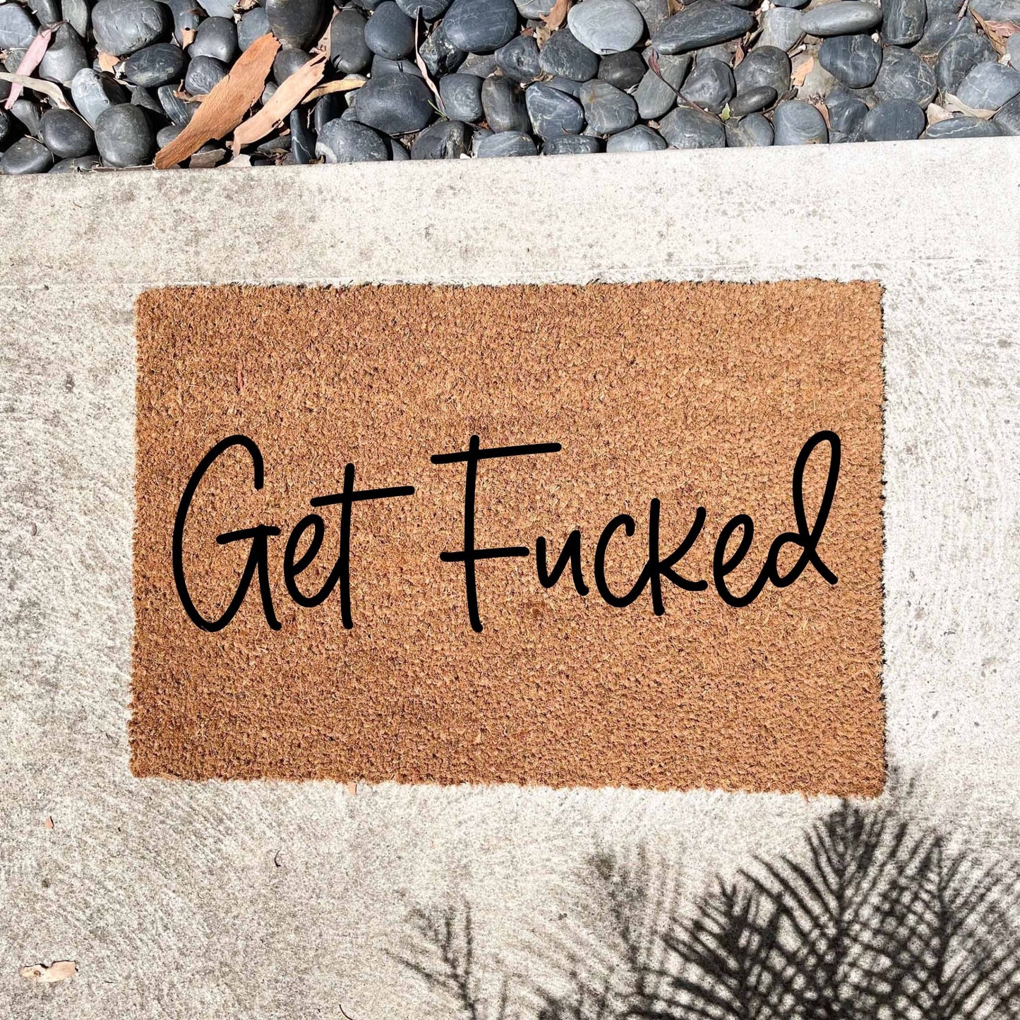 Get Fucked doormat, unique doormat, custom doormat, personalised doormat