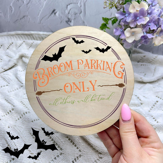 Broom parking only sign, Halloween Decor, Spooky Vibes, hocus pocus sign, trick or treat decor, haunted house h19
