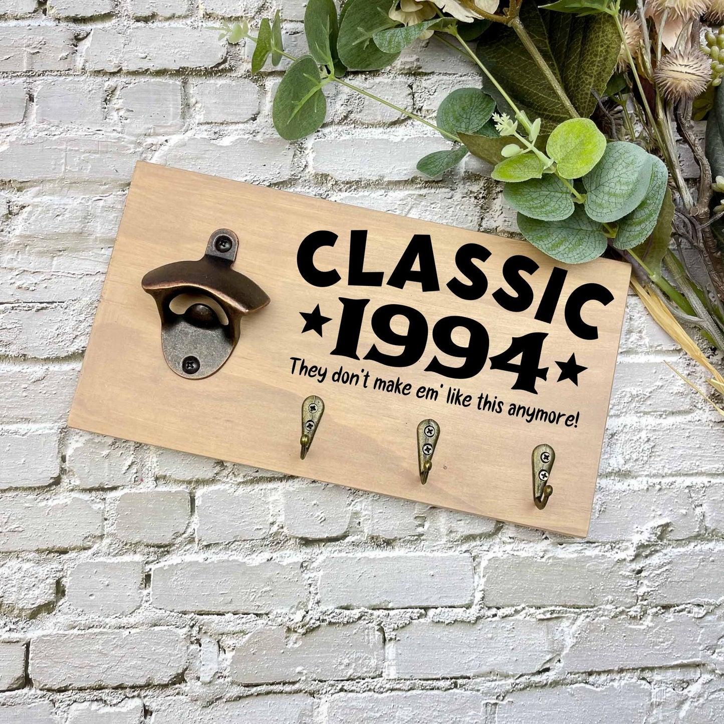 Classic 30th Birthday beer sign, 1993 beer sign gift, 1994 birthday, 30th celebration, bottle opener sign