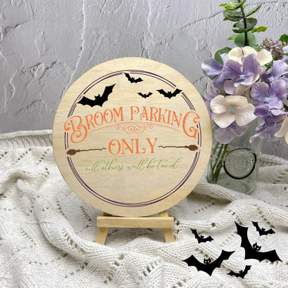 Broom parking only sign, Halloween Decor, Spooky Vibes, hocus pocus sign, trick or treat decor, haunted house h19