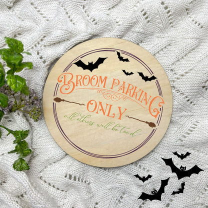 Broom parking only sign, Halloween Decor, Spooky Vibes, hocus pocus sign, trick or treat decor, haunted house h19