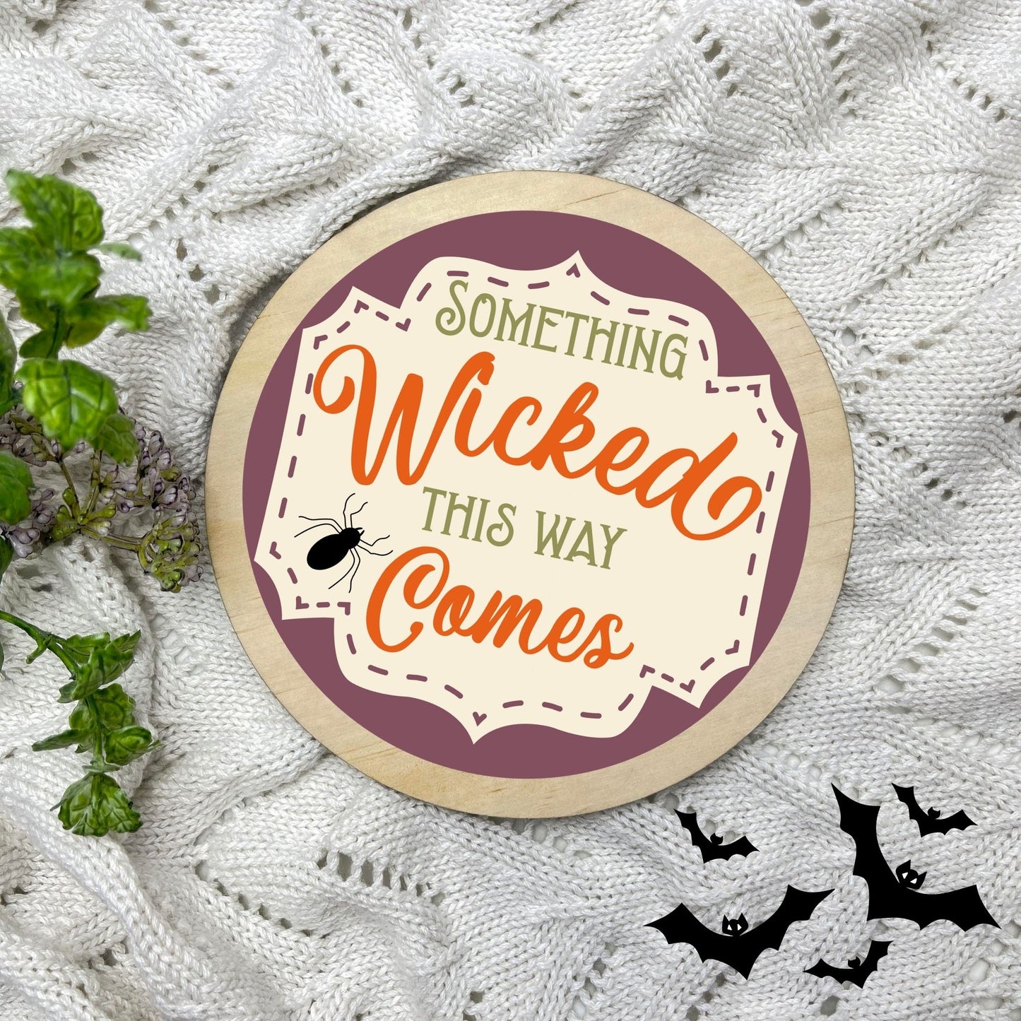 Something Wicked this way comes sign, Halloween Decor, Spooky Vibes, hocus pocus sign, trick or treat decor, haunted house h45