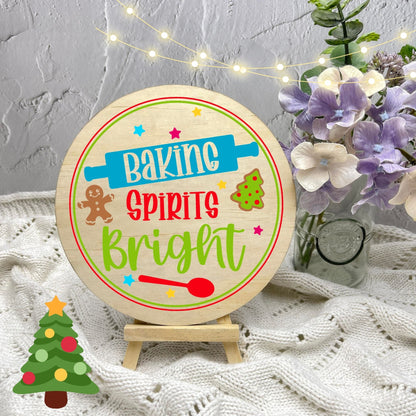 Baking spirits Bright Sign, Seasonal Decor, Holidays decor, Christmas Decor, festive decorations c21