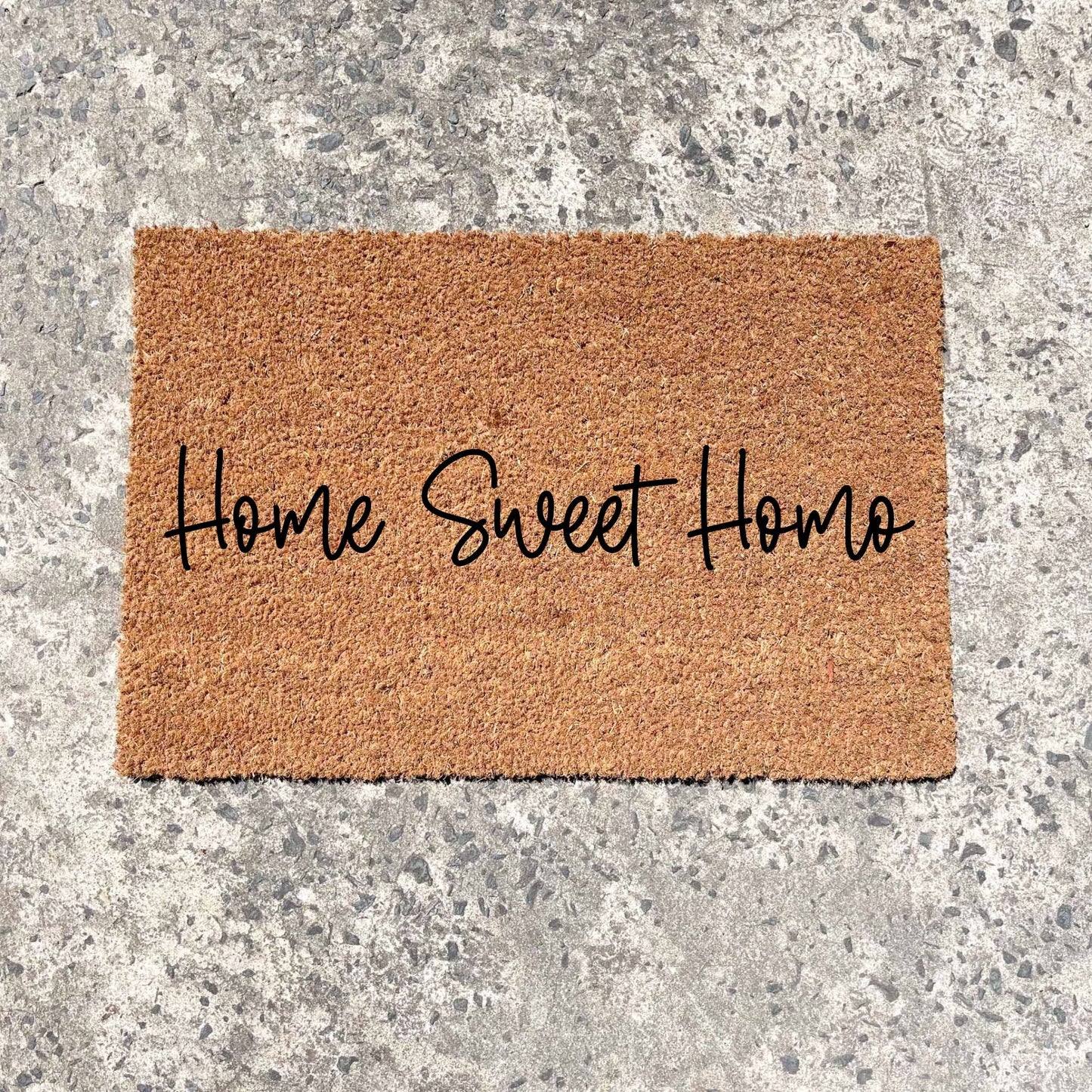 Home Sweet Homo doormat, unique doormat, custom doormat, personalised doormat