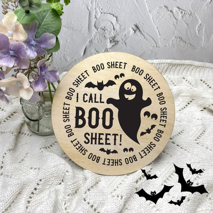 I call boo sheet sign, Halloween Decor, Spooky Vibes, hocus pocus sign, trick or treat decor, haunted house h23