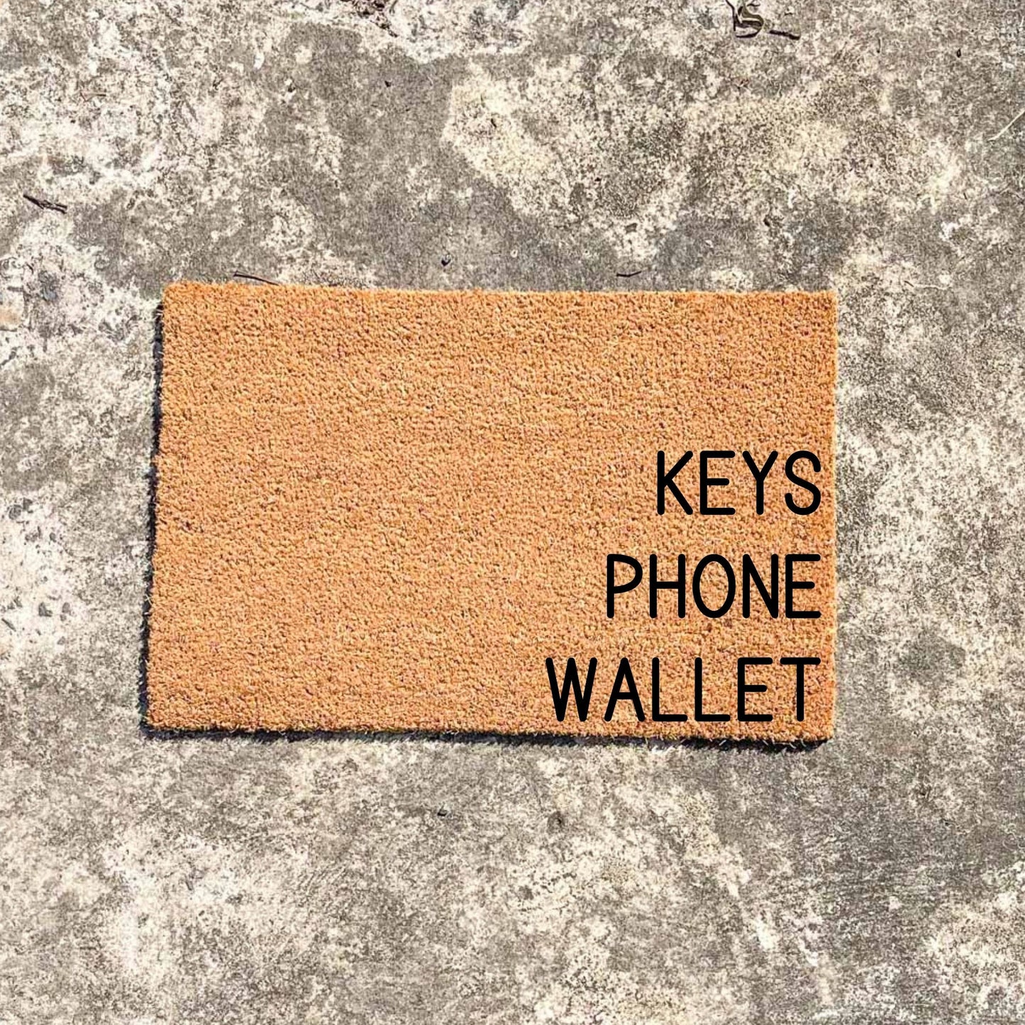 Keys phone wallet doormat, sassy doormat, custom doormat, personalised doormat