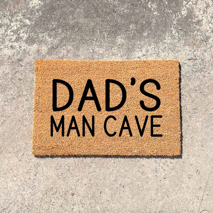 Dad's man cave doormat, fathers day gift, gifts for him, birthday gift, dad doormat, grandpa doormat