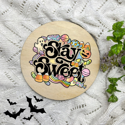 Stay sweet sign, Halloween Decor, Spooky Vibes, hocus pocus sign, trick or treat decor, haunted house h1