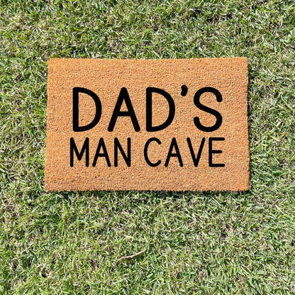 Dad's man cave doormat, fathers day gift, gifts for him, birthday gift, dad doormat, grandpa doormat