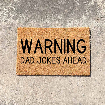 Warning dad jokes ahead doormat, fathers day gift, gifts for him, birthday gift, dad doormat, grandpa doormat