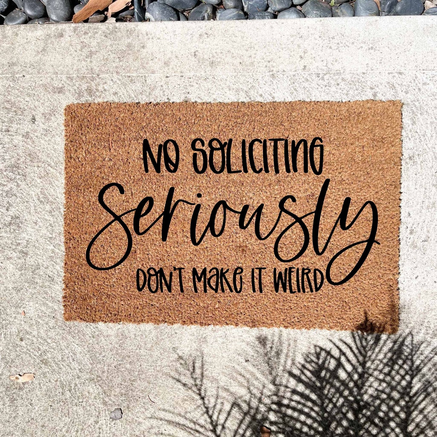 no soliciting doormat, unique doormat, custom doormat, personalised doormat