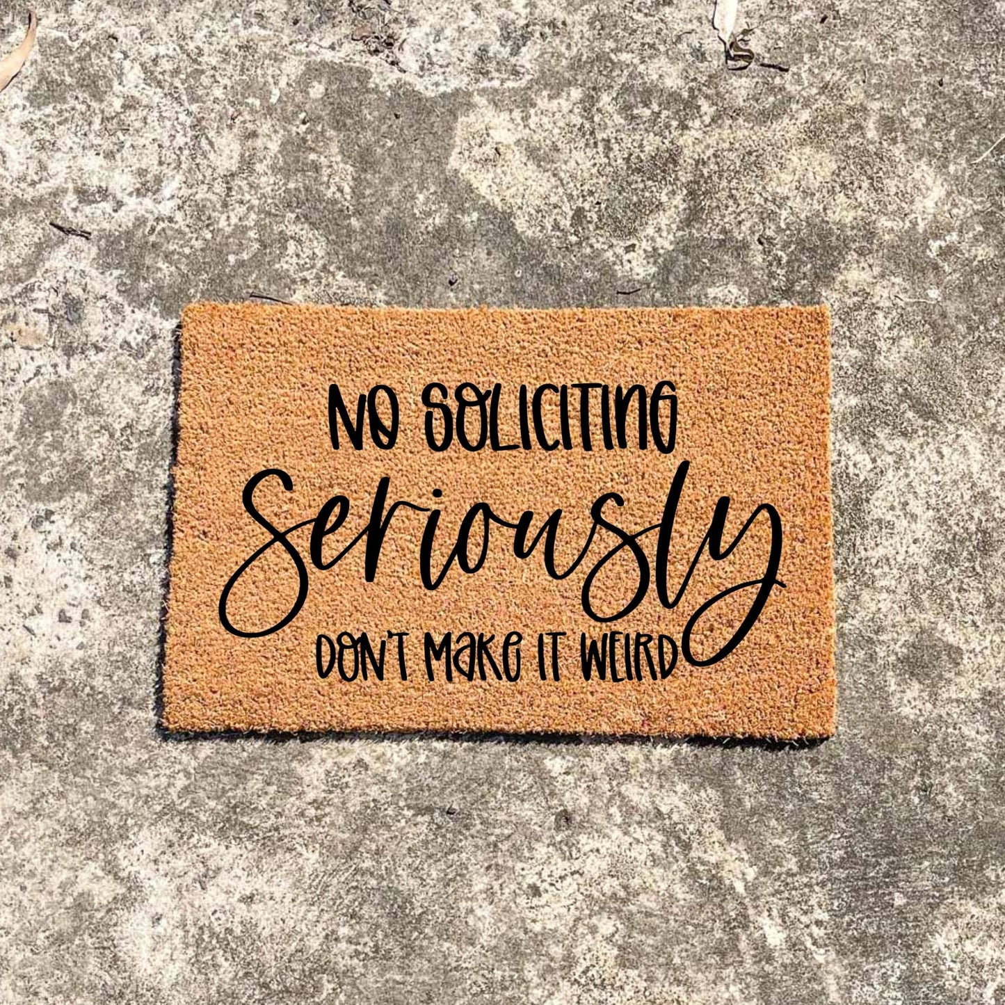 no soliciting doormat, unique doormat, custom doormat, personalised doormat