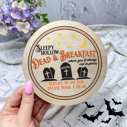 Sleepy Hollow Dead and Breakfast sign, Halloween Decor, Spooky Vibes, hocus pocus sign, trick or treat decor, haunted house h30