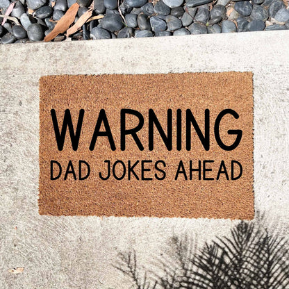 Warning dad jokes ahead doormat, fathers day gift, gifts for him, birthday gift, dad doormat, grandpa doormat