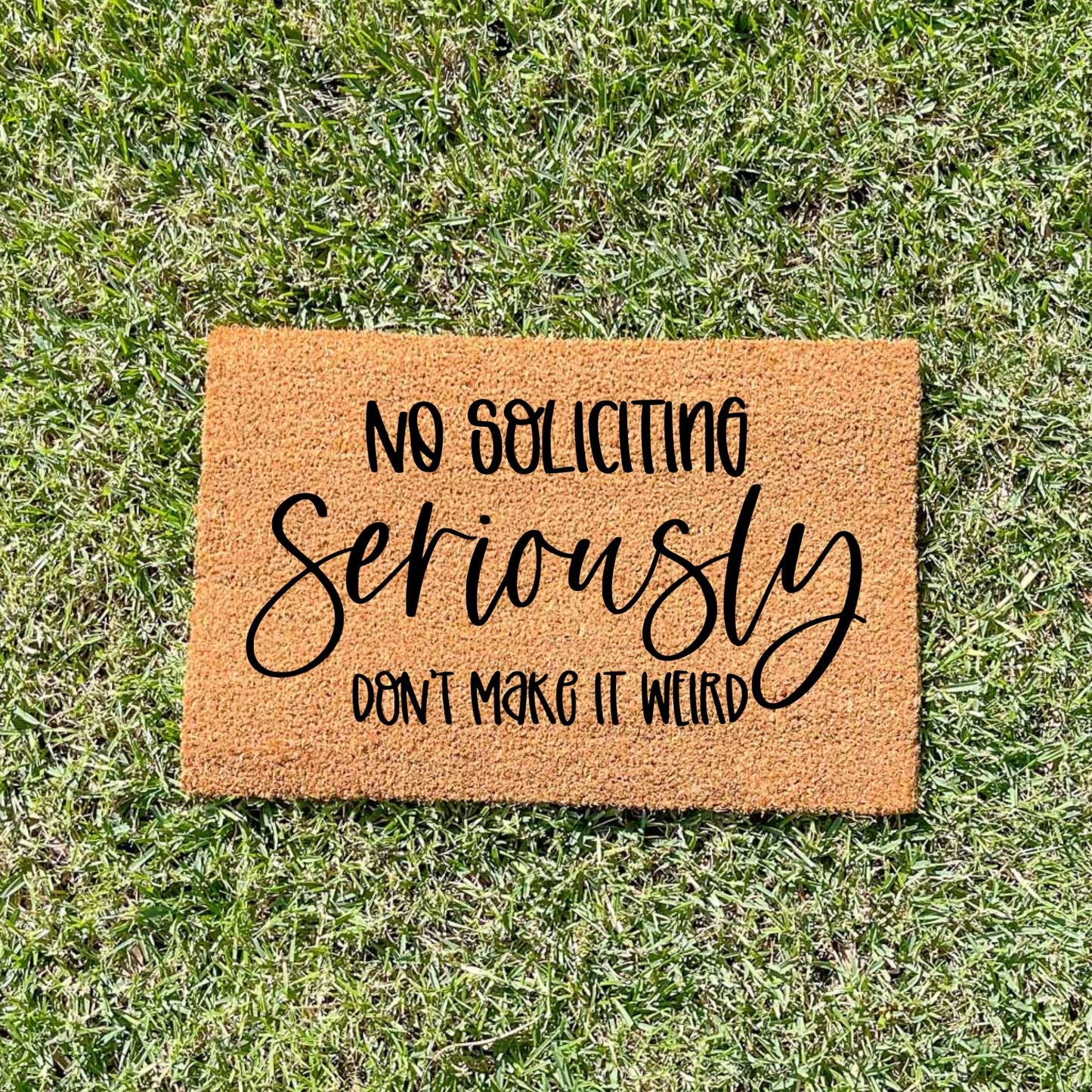 no soliciting doormat, unique doormat, custom doormat, personalised doormat