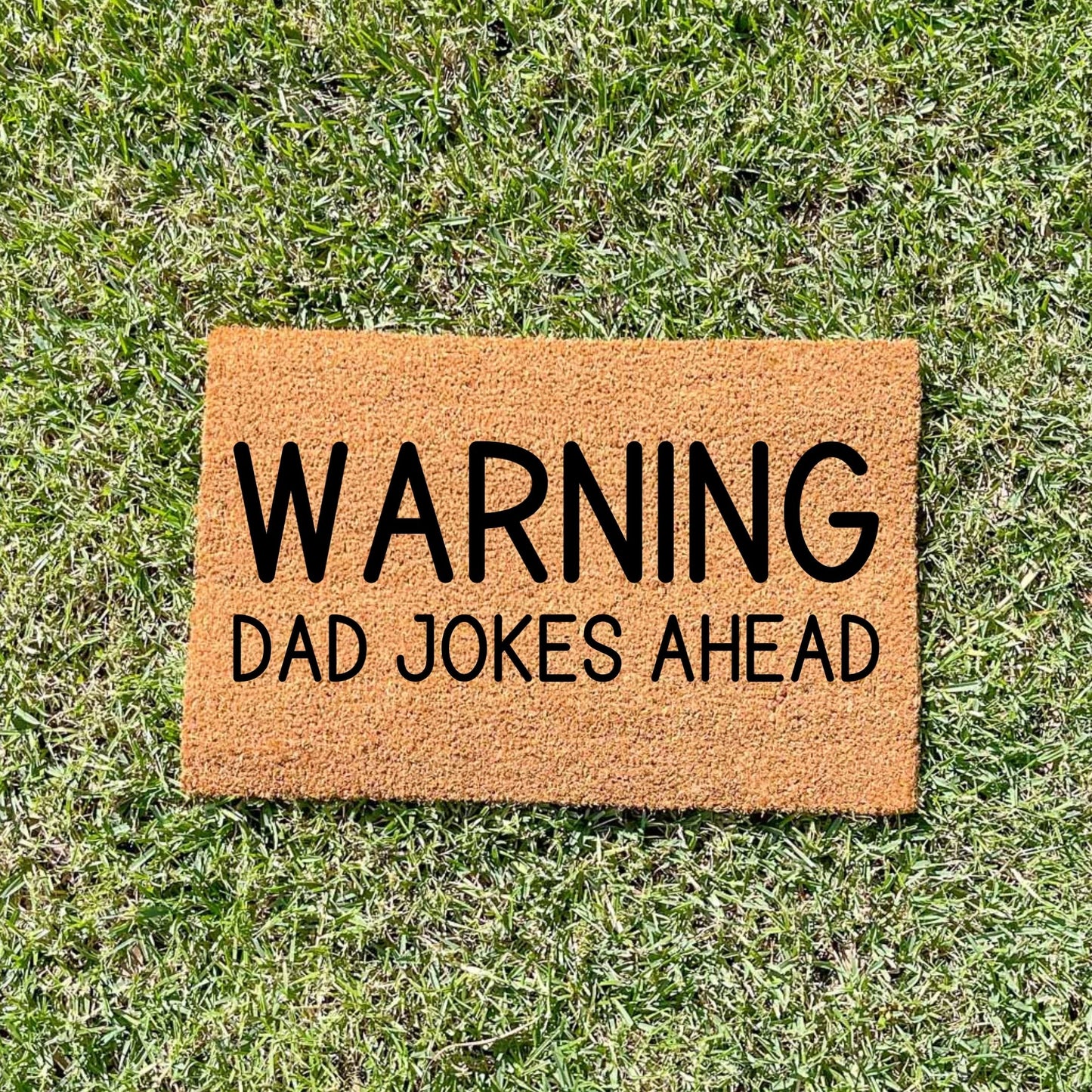 Warning dad jokes ahead doormat, fathers day gift, gifts for him, birthday gift, dad doormat, grandpa doormat