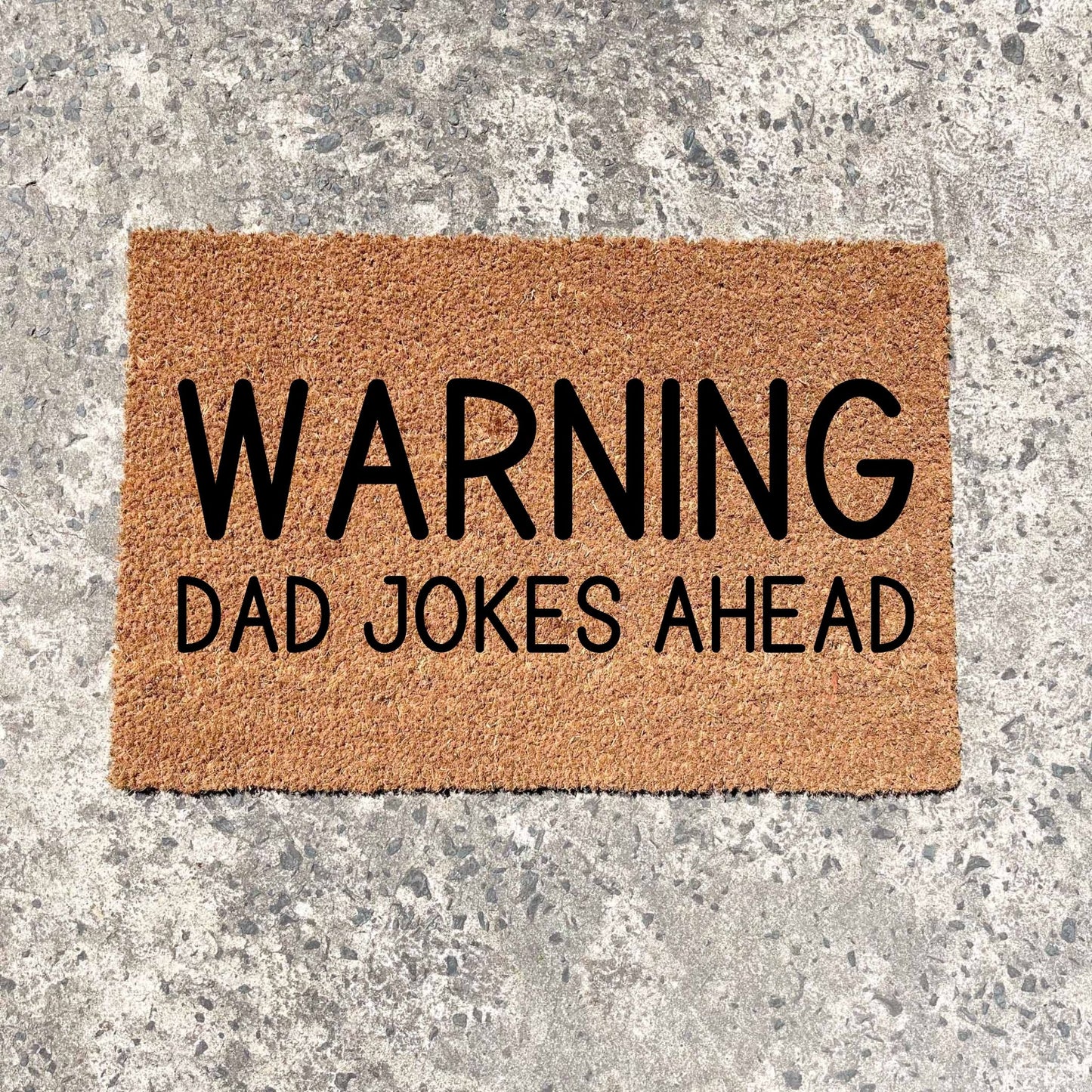 Warning dad jokes ahead doormat, fathers day gift, gifts for him, birthday gift, dad doormat, grandpa doormat