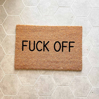 Fuck off doormat, sassy doormat, custom doormat, personalised doormat