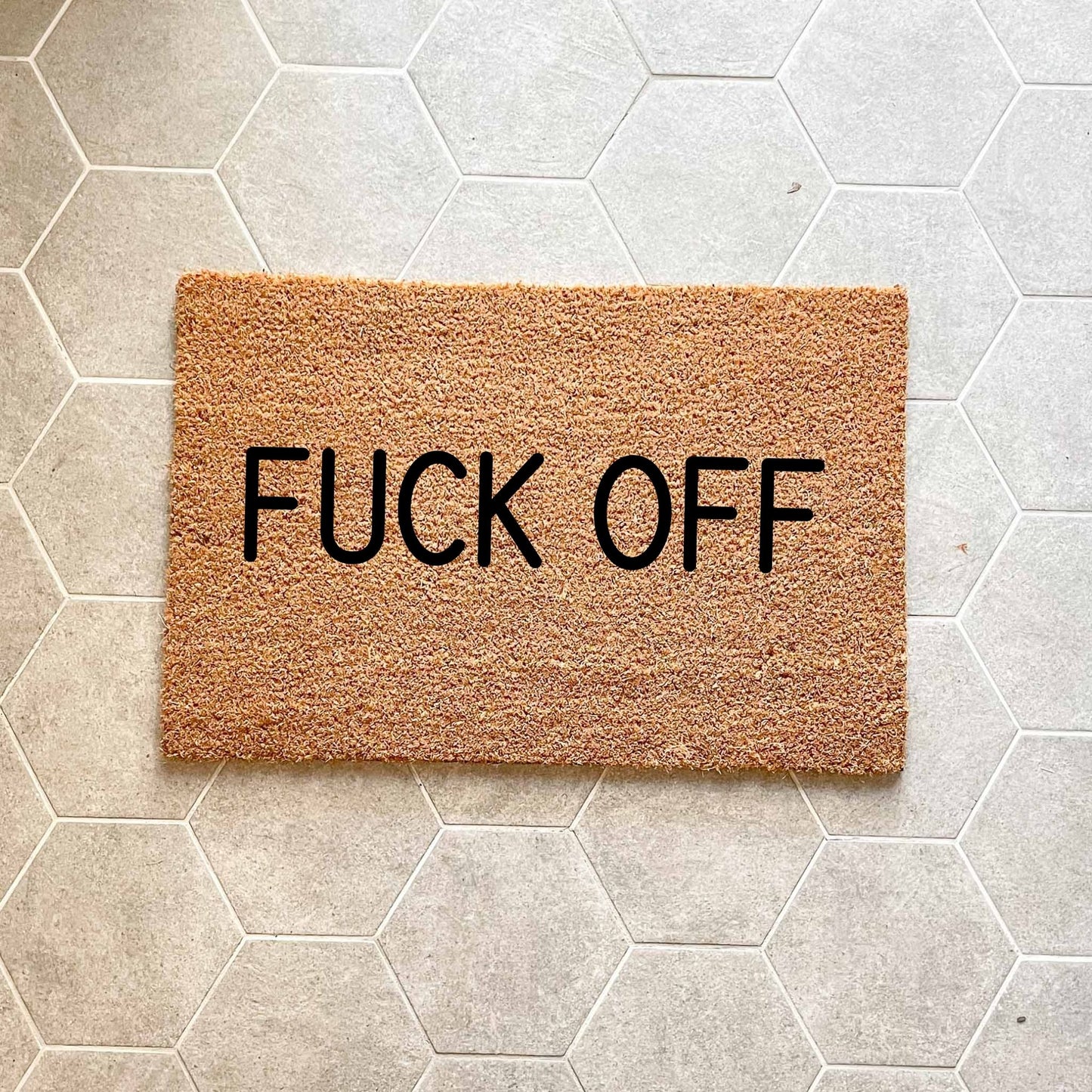 Fuck off doormat, sassy doormat, custom doormat, personalised doormat