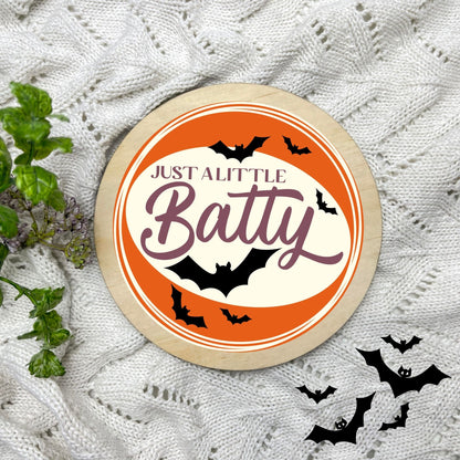 Just a little batty sign, Halloween Decor, Spooky Vibes, hocus pocus sign, trick or treat decor, haunted house h57