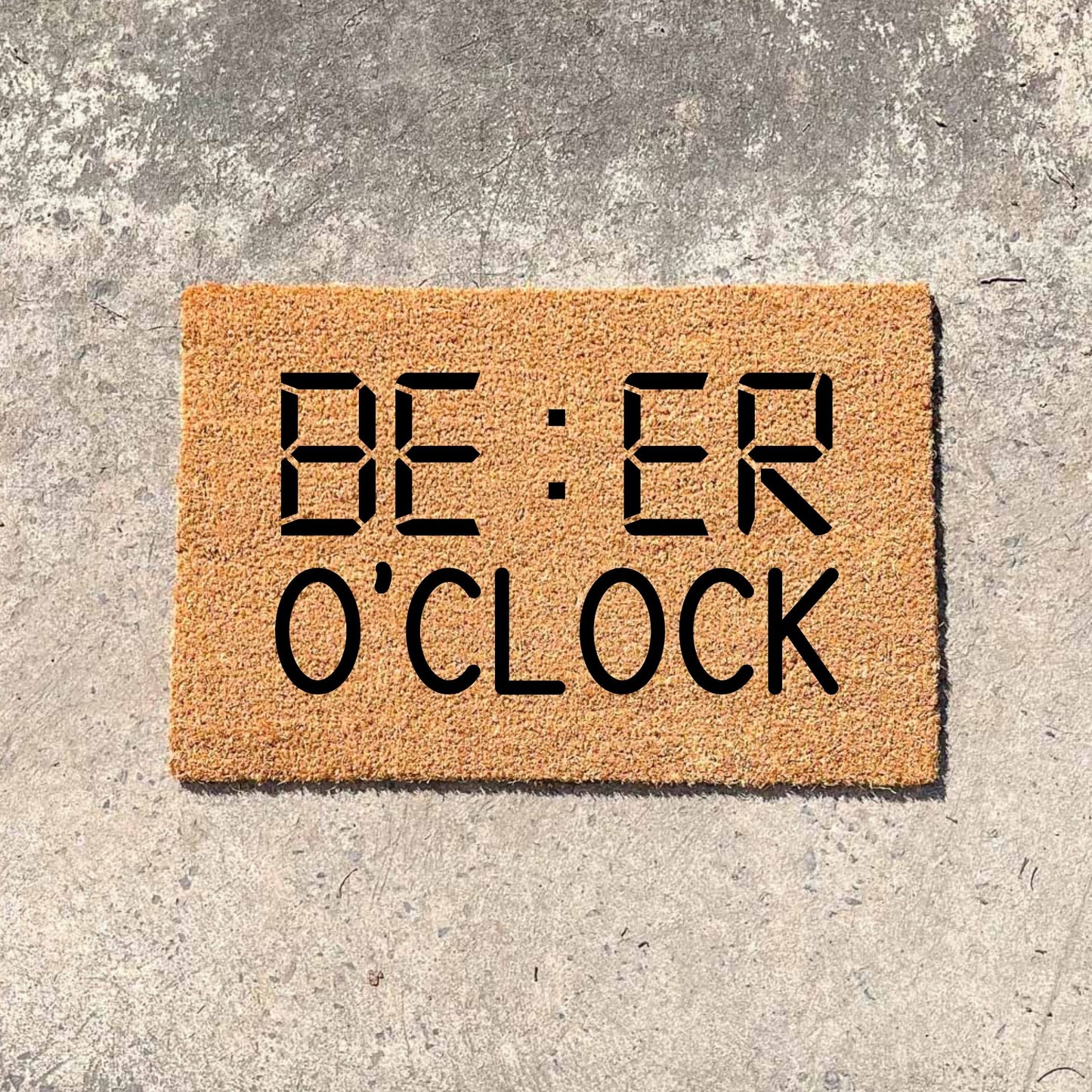 Beer O'Clock doormat, fathers day gift, gifts for him, birthday gift, dad doormat, grandpa doormat