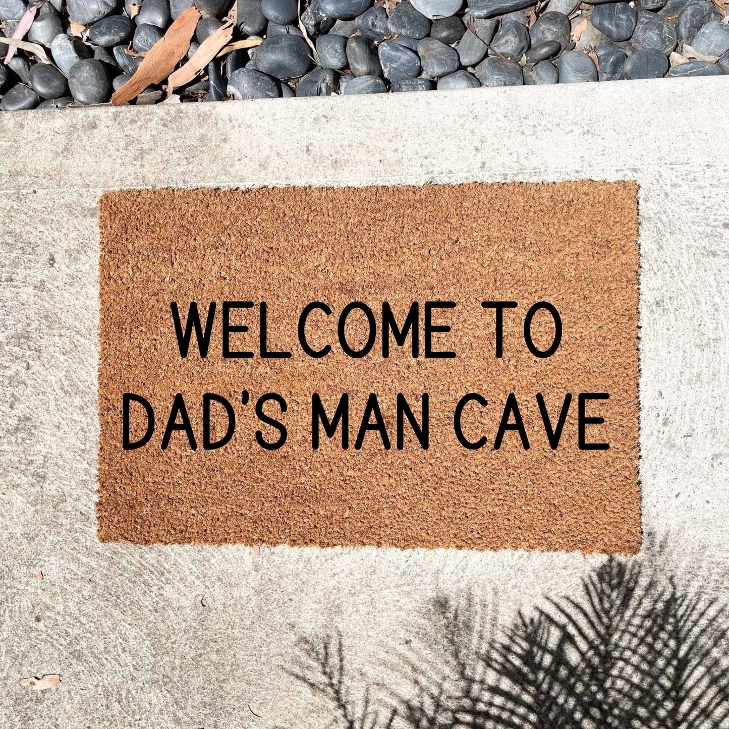 Dad's man cave doormat, fathers day gift, gifts for him, birthday gift, dad doormat, grandpa doormat