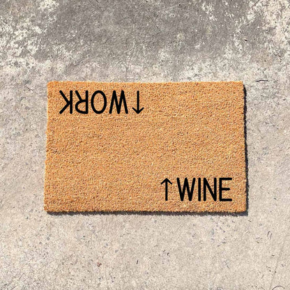 Work wine doormat, funny doormat, custom doormat, personalised doormat
