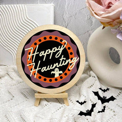 Happy Haunting sign, Halloween Decor, Spooky Vibes, hocus pocus sign, trick or treat decor, haunted house h34