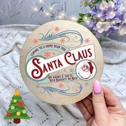 Santa Claus Sign, Seasonal Decor, Holidays decor, Christmas Decor, festive decorations c9