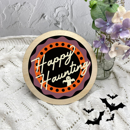 Happy Haunting sign, Halloween Decor, Spooky Vibes, hocus pocus sign, trick or treat decor, haunted house h34