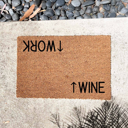 Work wine doormat, funny doormat, custom doormat, personalised doormat