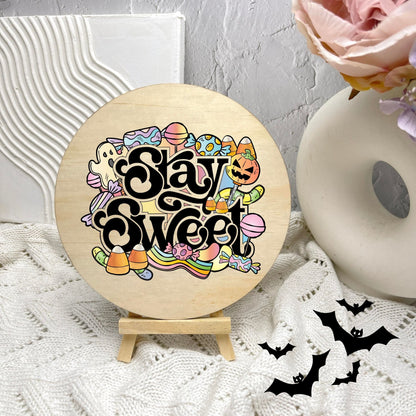 Stay sweet sign, Halloween Decor, Spooky Vibes, hocus pocus sign, trick or treat decor, haunted house h1