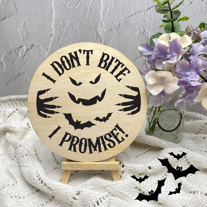 Don't bite I promise sign, Halloween Decor, Spooky Vibes, hocus pocus sign, trick or treat decor, haunted house h36