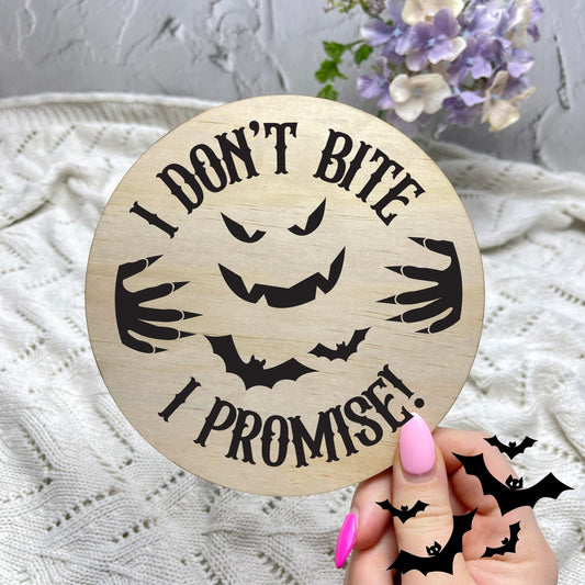 Don't bite I promise sign, Halloween Decor, Spooky Vibes, hocus pocus sign, trick or treat decor, haunted house h36