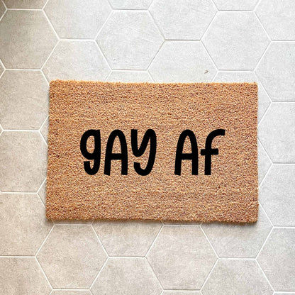 Gay AF doormat, unique doormat, custom doormat, personalised doormat