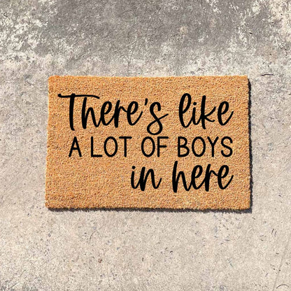 Lots of boys in here doormat, funny doormat, custom doormat, personalised doormat