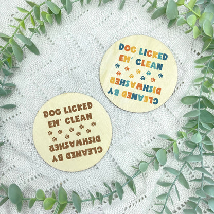 Dog licked it, dishwasher magnet, clean and dirty magnet, kitchen utensil