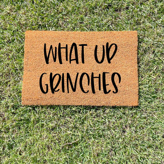 What up grinches doormat, Christmas doormat, Seasonal Doormat, Holidays Doormat