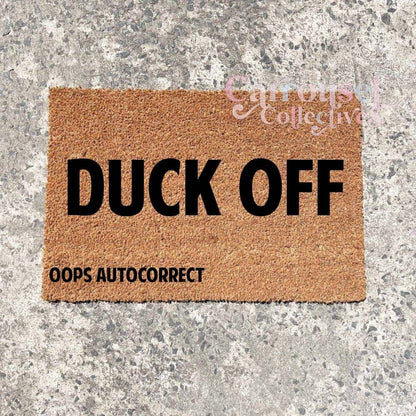 Duck off doormat, custom doormat, personalised doormat, door mat