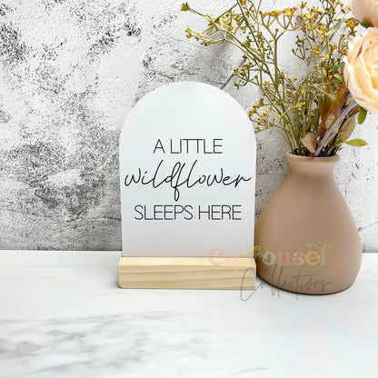 A little wildflower sleeps here acrylic sign, inspiring quote signs, kids quote sign