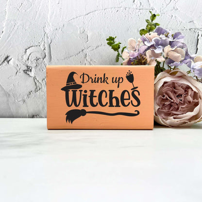 Drink up witches Sign, Halloween Wood Sign, Halloween Home Decor, Spooky Decor