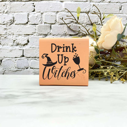 Drink up witches Wood Sign, Halloween Wood Sign, Halloween Home Decor, Spooky Decor